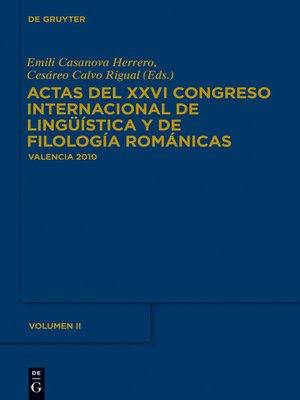 cover image of Actas del XXVI Congreso Internacional de Lingüística y de Filología Románicas. Tome II